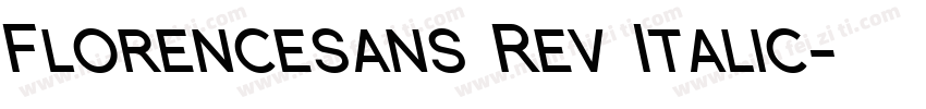 Florencesans Rev Italic字体转换